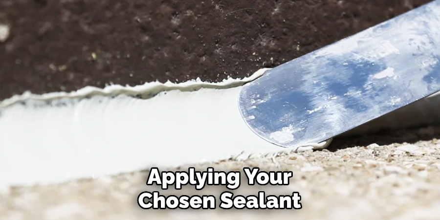 Applying Your Chosen Sealant

