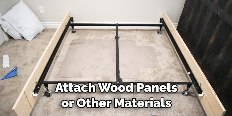 Attach Wood Panels or Other Materials
