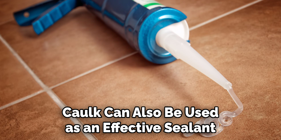 Caulk Can Also Be Used as an Effective Sealant