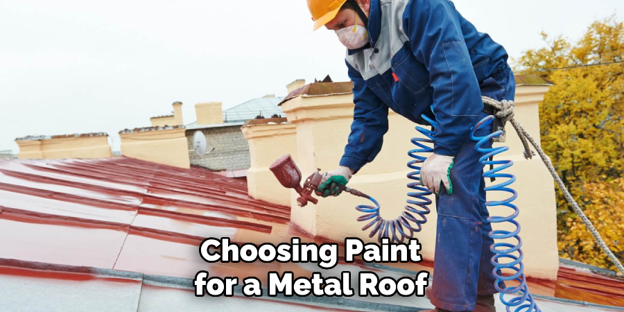 Choosing Paint for a Metal Roof