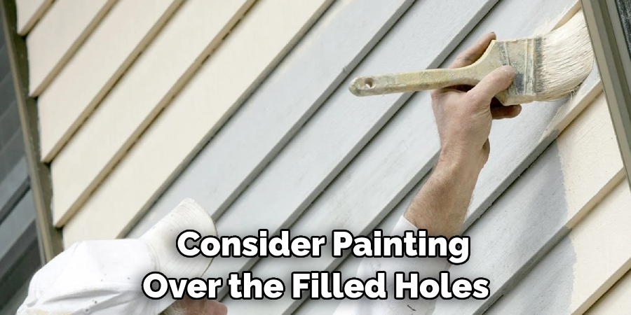 Consider Painting Over the Filled Holes 