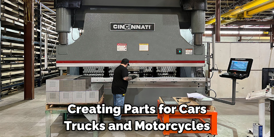 Creating Parts for Cars
Trucks and Motorcycles