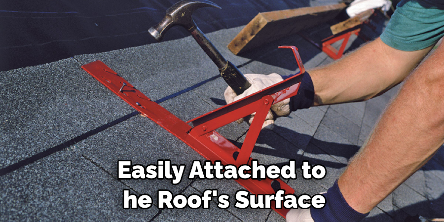 Easily Attached to the Roof's Surface
