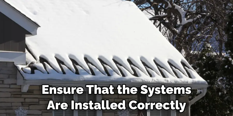 Ensure That the Systems Are Installed Correctly