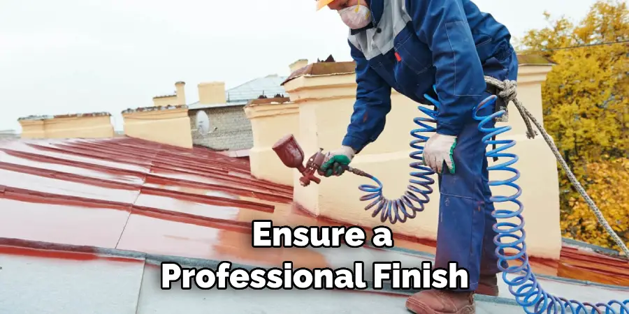 Ensure a Professional Finish