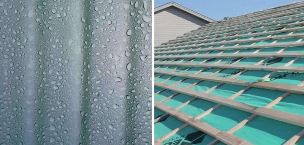 How to Stop Condensation on Existing Metal Roof