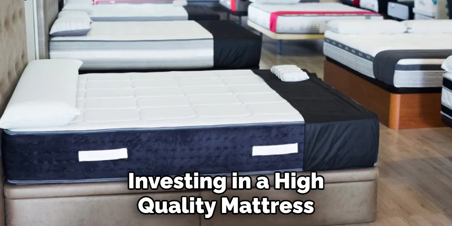Investing in a High Quality Mattress