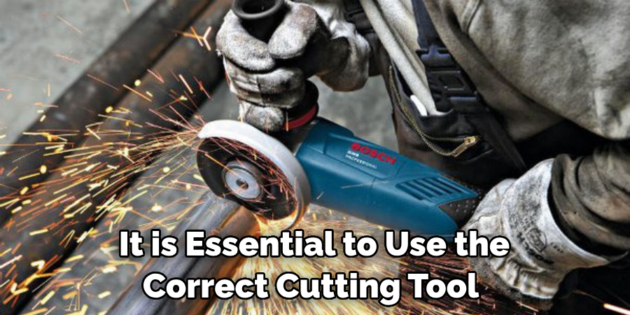 It is Essential to Use the Correct Cutting Tool 