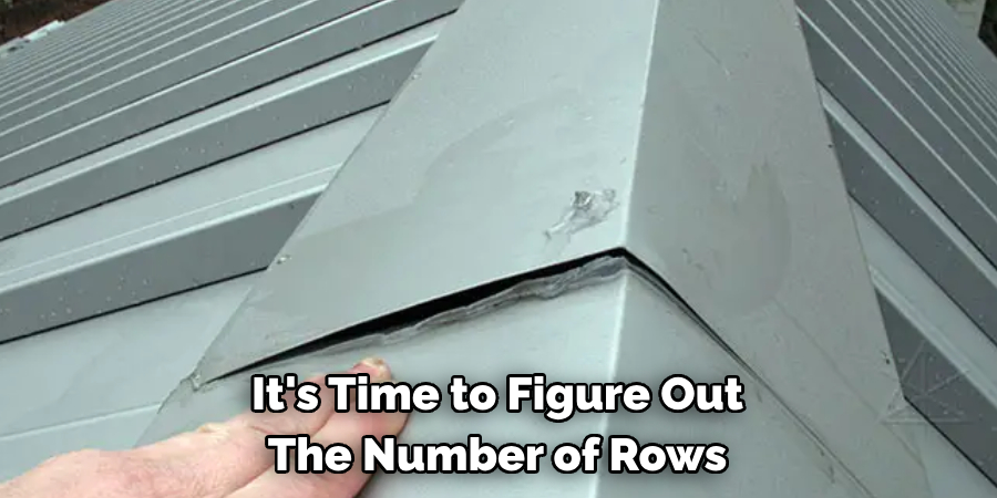 It's Time to Figure Out 
The Number of Rows