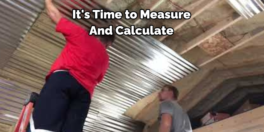 It's Time to Measure 
And Calculate 