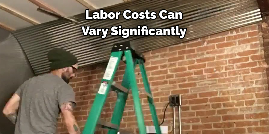 Labor Costs Can 
Vary Significantly