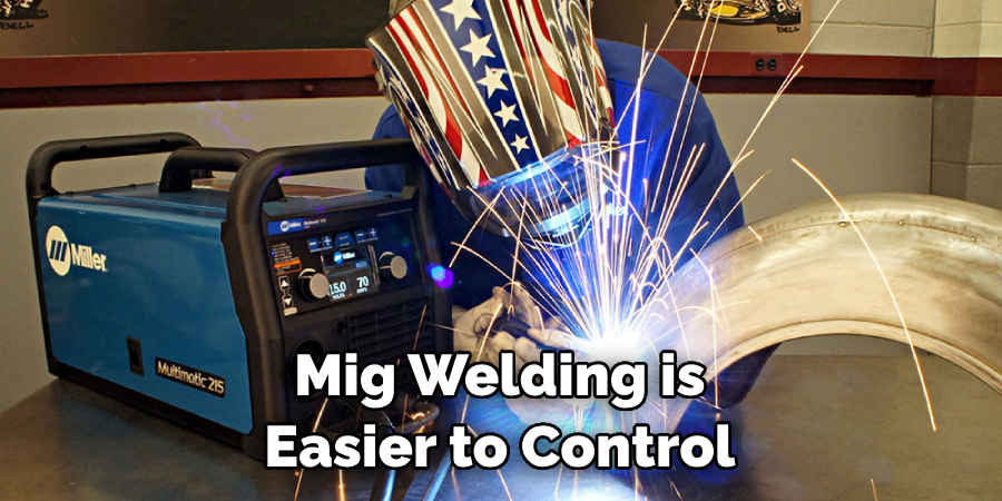 Mig Welding is Easier to Control