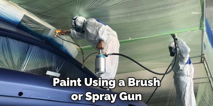 Paint Using a Brush or Spray Gun