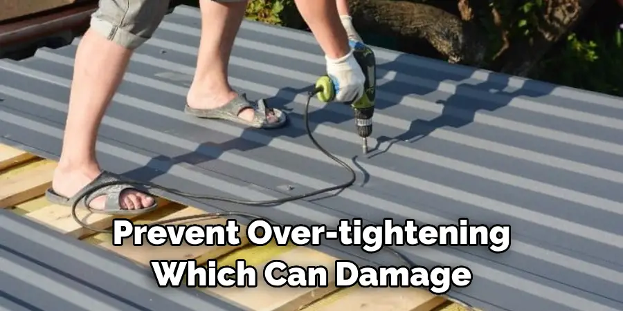 Prevent Over-tightening Which Can Damage