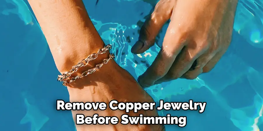 Remove Copper Jewelry Before Swimming