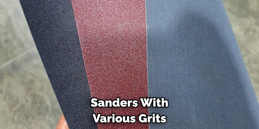 Sanders With Various Grits