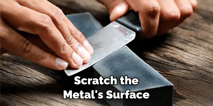 Scratch the Metal's Surface