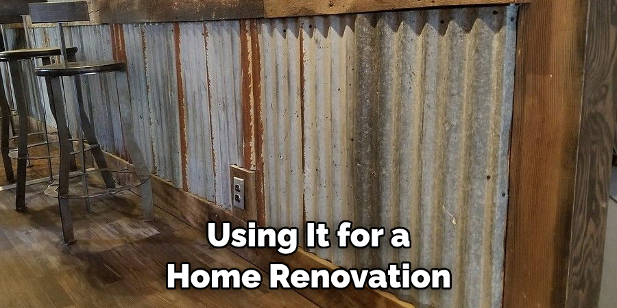 Using It for a Home Renovation