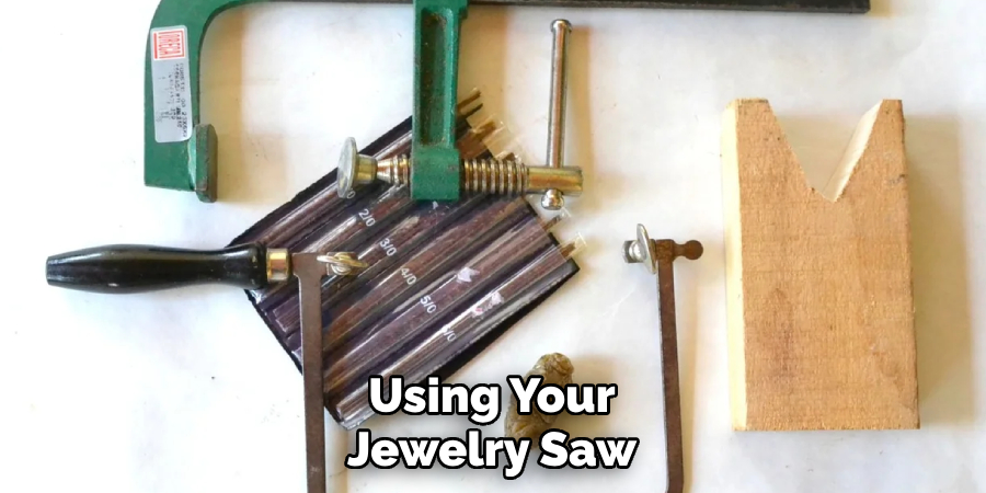 Using Your Jewelry Saw