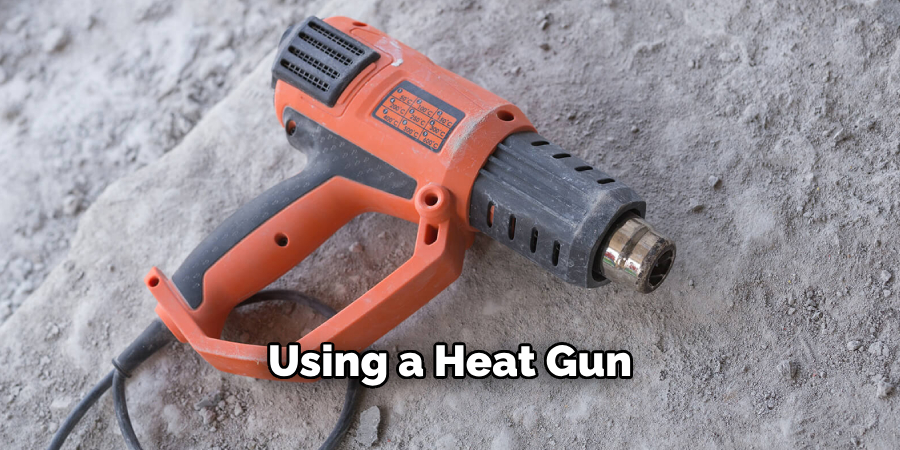 Using a Heat Gun