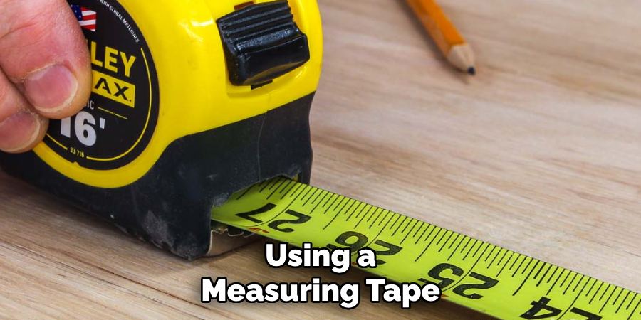 Using a Measuring Tape