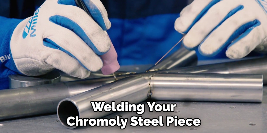 Welding Your Chromoly Steel Piece