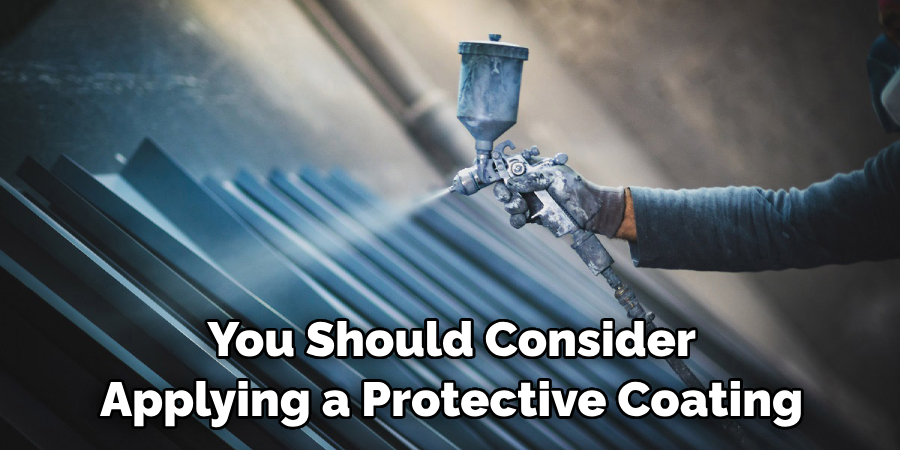 You Should Consider Applying a Protective Coating