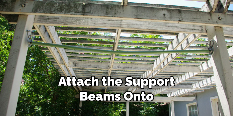 Attach the Support Beams Onto