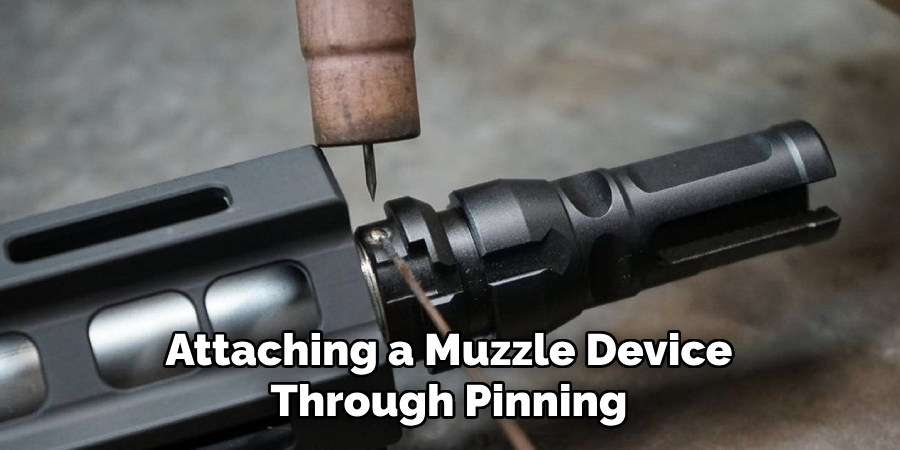 Attaching a Muzzle Device Through Pinning