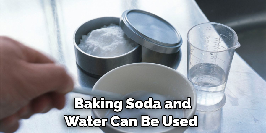 Baking Soda and Water Can Be Used 