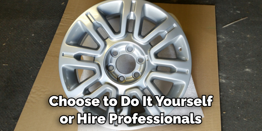 Choose to Do It Yourself or Hire Professionals