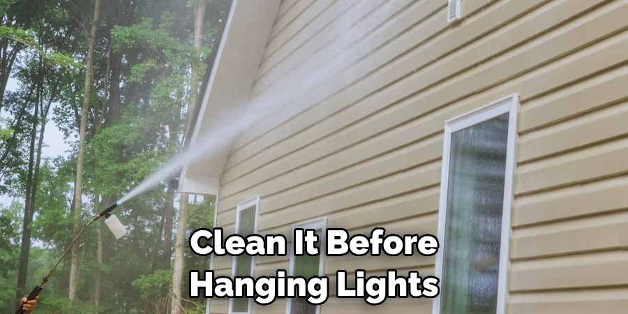 Clean It Before Hanging Lights