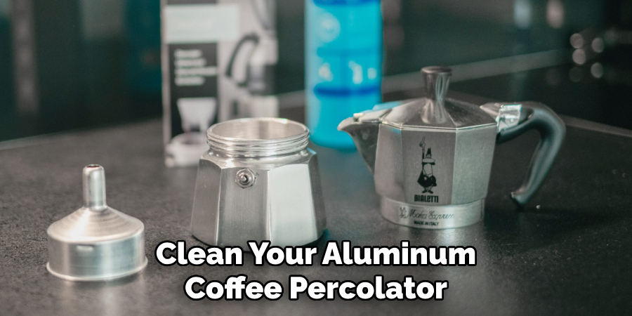 Clean Your Aluminum Coffee Percolator