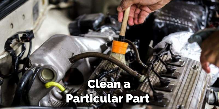 Clean a Particular Part 