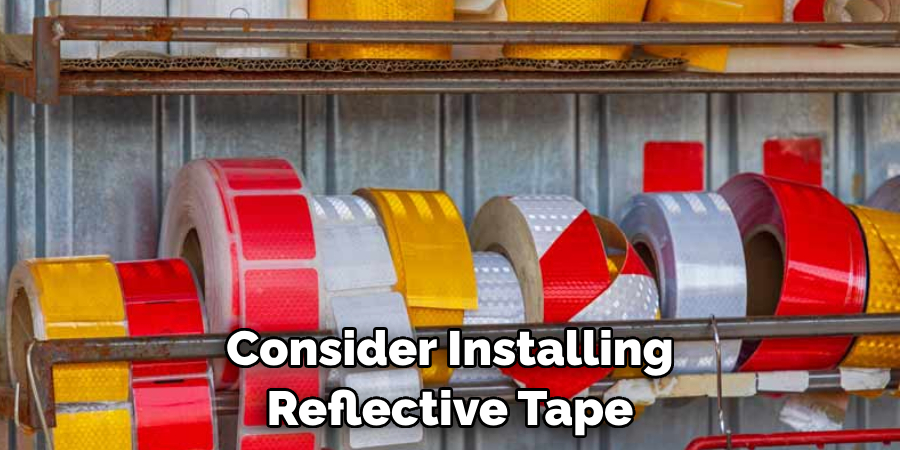 Consider Installing Reflective Tape