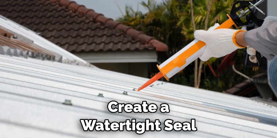 Create a Watertight Seal