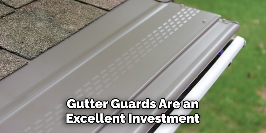 Gutter Guards Are an Excellent Investment