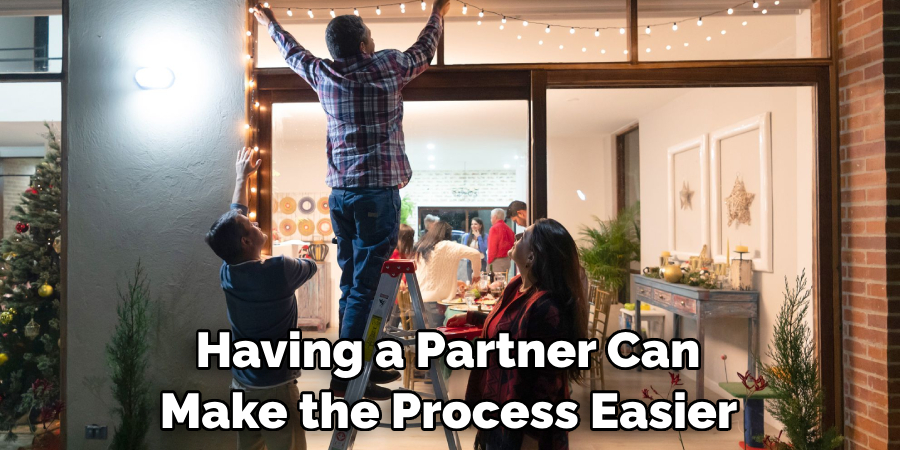 Having a Partner Can 
Make the Process Easier 