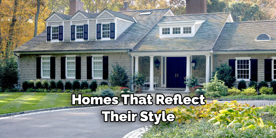 Homes That Reflect Their Style