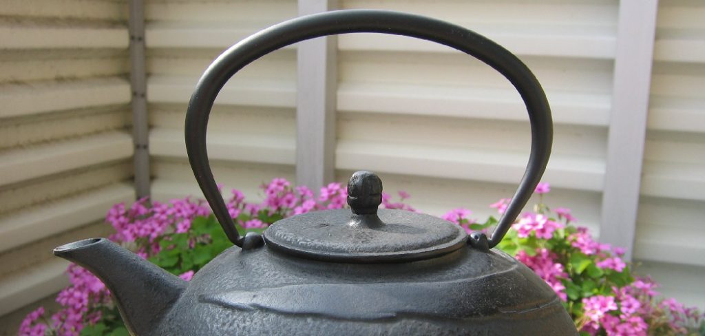 How to Use Cast Iron Tea Kettle