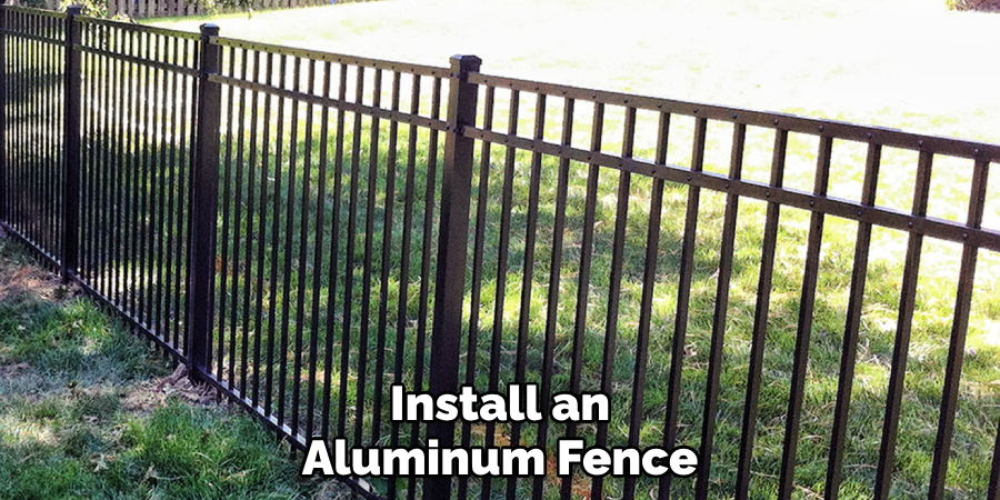 Install an Aluminum Fence
