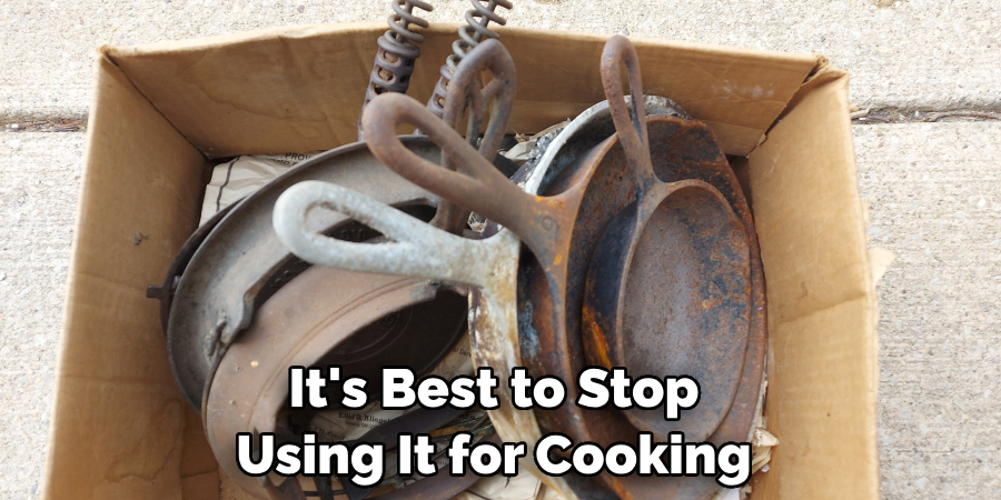 It's Best to Stop Using It for Cooking