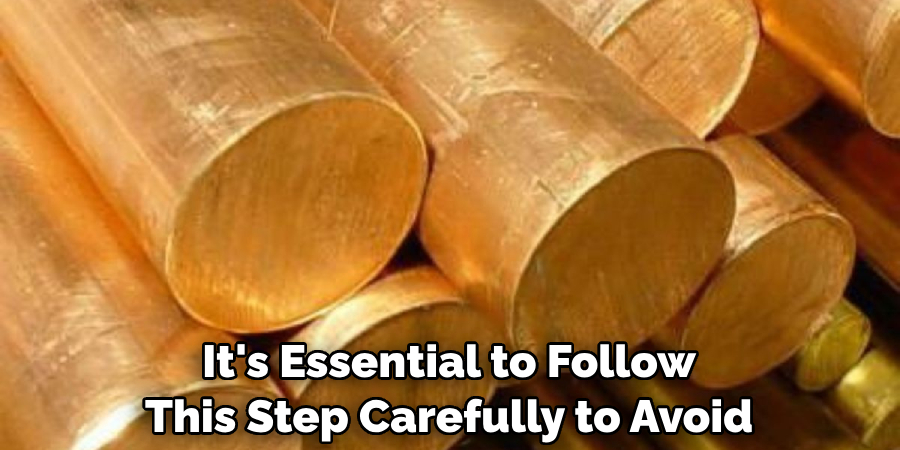 It's Essential to Follow 
This Step Carefully to Avoid