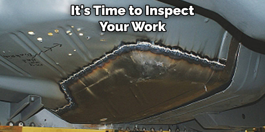 It's Time to Inspect 
Your Work