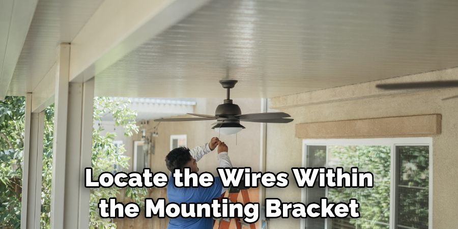 Locate the Wires Within the Mounting Bracket