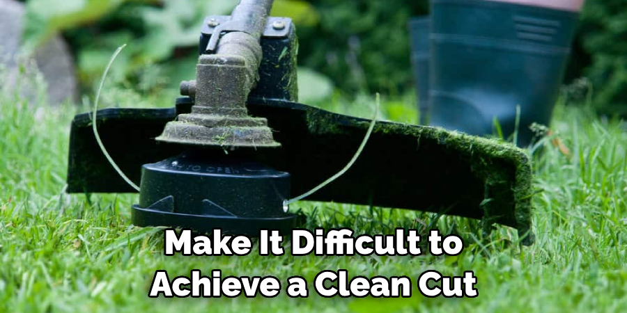 Make It Difficult to Achieve a Clean Cut