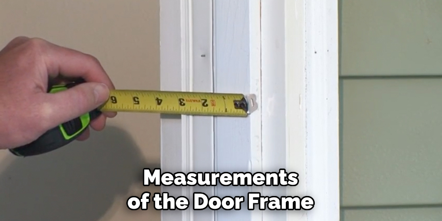 Measurements of the Door Frame