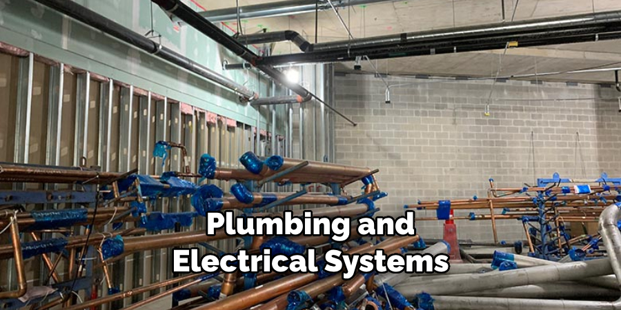 Plumbing and Electrical Systems