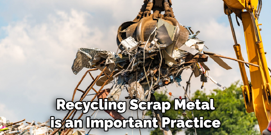 Recycling Scrap Metal is an Important Practice