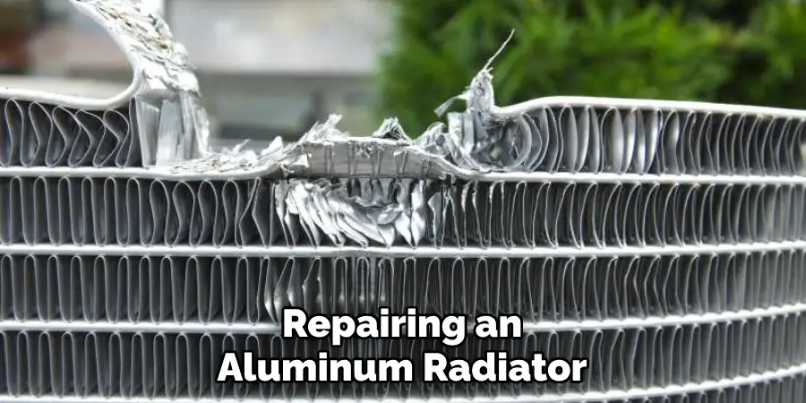 Repairing an Aluminum Radiator